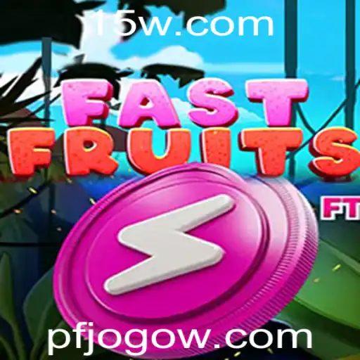Descubra o Mundo Empolgante de FastFruits: O Jogo Que Conquistou Jogadores ao Redor do Mundo